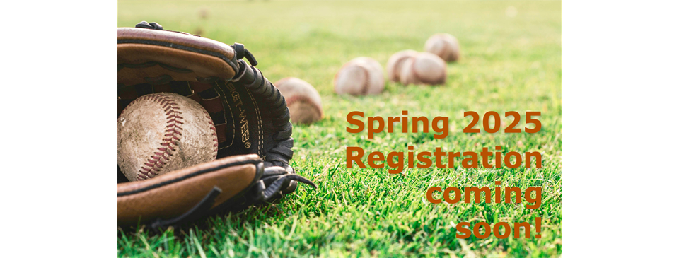 Spring 2025 Registration - Coming Soon! 